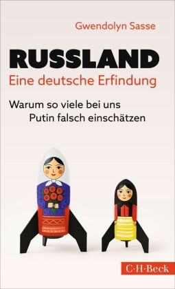 Russland - eine deutsche Erfindung
