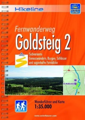 Hikeline Wanderführer Fernwanderweg Goldsteig. Tl.2