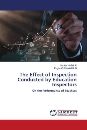 The Effect of Inspecti on Conducted by Educati on Inspectors