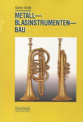 Metallblasinstrumentenbau