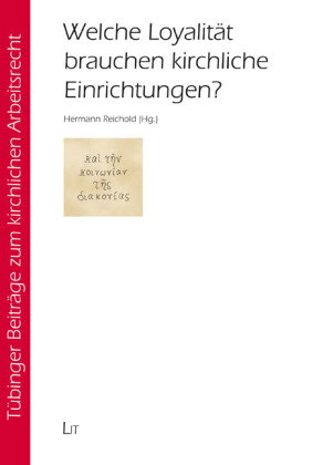 Welche Loyalität brauchen kirchliche Einrichtungen?
