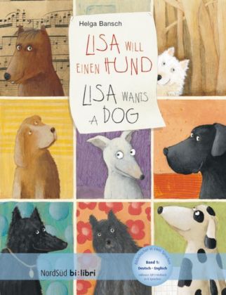 Lisa will einen Hund, Deutsch-Englisch. Lisa wants a dog