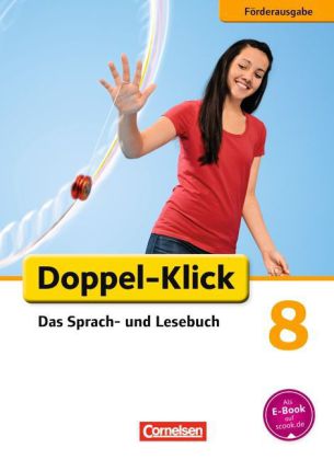 Doppel-Klick - Das Sprach- und Lesebuch - Förderausgabe - 8. Schuljahr