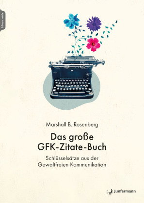 Das große GFK-Zitate-Buch, m. 1 Beilage