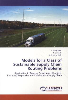 Models for a Class of Sustainable Supply Chain Routing Problems