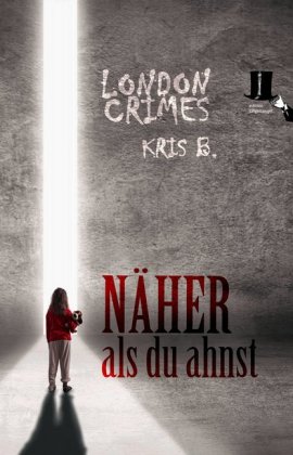 London Crimes - Näher als du ahnst