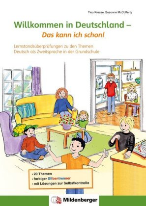 Willkommen in Deutschland - Deutsch als Zweitsprache - Das kann ich schon!