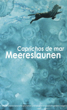 Meereslaunen Caprichos de mar
