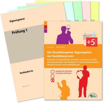 Der Einstellungstest / Eignungstest zur Ausbildung zum: Kaufmann im Einzelhandel, Verkäufer, Kaufman