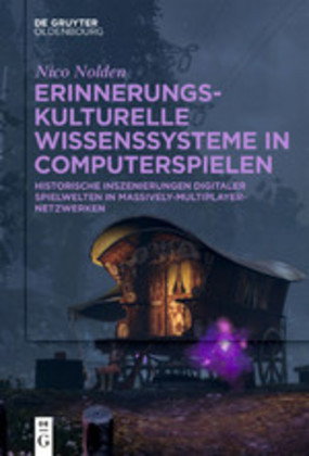 Geschichte und Erinnerung in Computerspielen