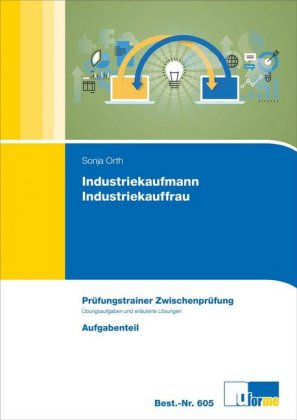 Industriekaufmann/Industriekauffrau, Prüfungstrainer Zwischenprüfung, 2 Bde.
