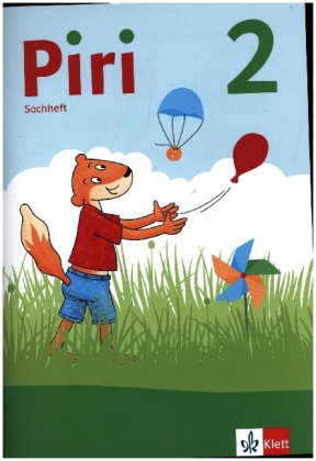 Piri 2 Sachunterricht. Ausgabe Brandenburg, Sachsen-Anhalt und Thüringen