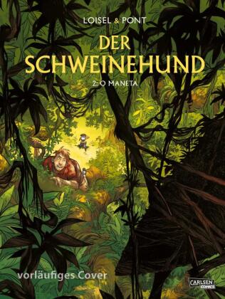 Der Schweinehund 2: O Maneta