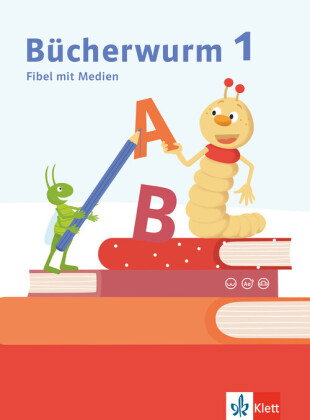 Bücherwurm Fibel, m. 1 Beilage