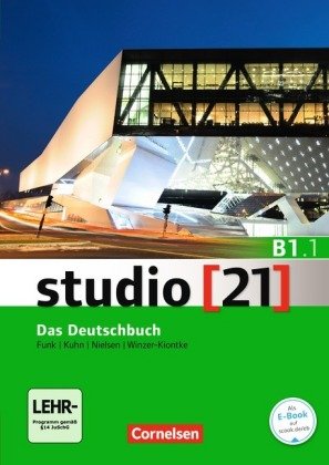 Studio [21] - Grundstufe - B1: Teilband 1. Tl.1