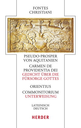 Pseudo-Prosper von Aquitanien, Carmen de providentia Dei - Gedicht über die Fürsorge Gottes / Orient