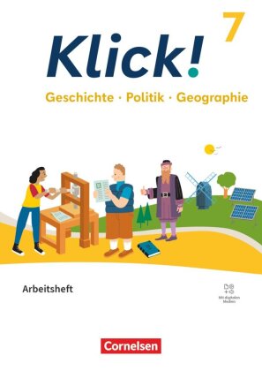 Klick! - Fächerübergreifendes Lehrwerk für Lernende mit Förderbedarf - Geschichte Politik Geographie