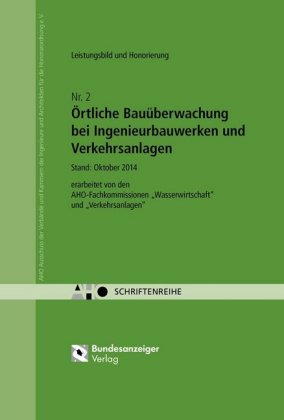 Örtliche Bauüberwachung bei Ingenieurbauwerken und Verkehrsanlagen