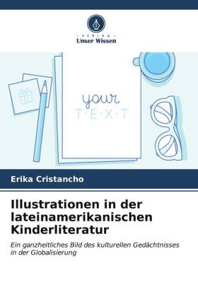 Illustrationen in der lateinamerikanischen Kinderliteratur