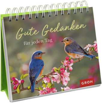 Gute Gedanken für jeden Tag