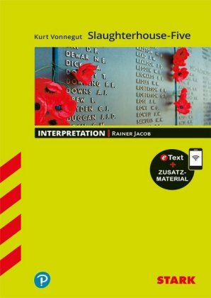 STARK Kurt Vonnegut: Slaughterhouse-Five - Englisch - Interpretationen, m. 1 Buch, m. 1 Beilage