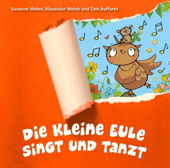 Die kleine Eule singt und tanzt. Das 2. Liederalbum, 1 Audio-CD