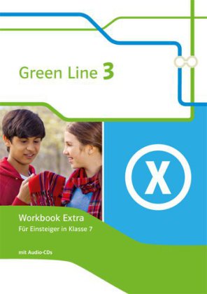 Green Line 3 - Workbook Extra für Einsteiger in Klasse 7 mit Audio-CDs