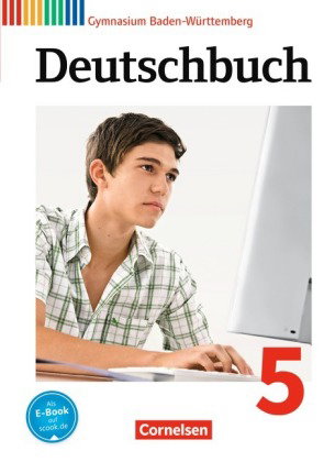 Deutschbuch Gymnasium - Baden-Württemberg - Ausgabe 2016 - Band 5: 9. Schuljahr
