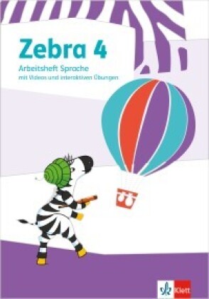 Zebra 4, Arbeitsheft Sprache mit digitalen Medien Klasse 4