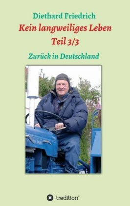 Kein langweiliges Leben Teil 3/3