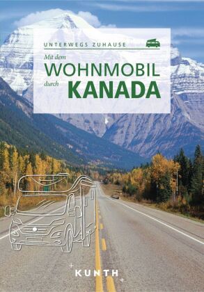 KUNTH Mit dem Wohnmobil durch Kanada