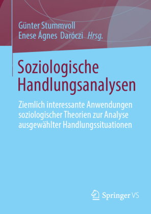 Soziologische Handlungsanalysen