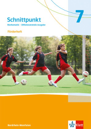 Schnittpunkt Mathematik 7. Differenzierende Ausgabe Nordrhein-Westfalen