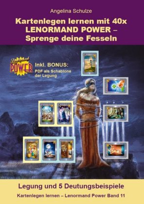 Kartenlegen lernen mit 40x LENORMAND POWER - Sprenge deine Fesseln