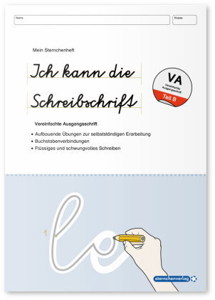 Ich kann die Schreibschrift - Vereinfachte Ausgangsschrift - Übungsheft zu den Buchstabenverbindunge