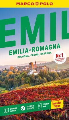 MARCO POLO Reiseführer Emilia-Romagna, Bologna, Parma, Ravenna