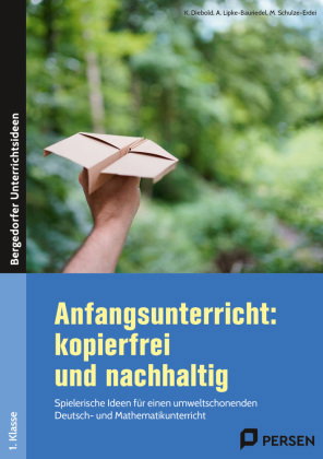 Anfangsunterricht: kopierfrei und nachhaltig