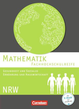 Mathematik - Fachhochschulreife - Gesundheit und Soziales, Ernährung und Hauswirtschaft - Nordrhein-