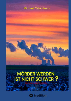 Mörder werden ist nicht schwer?