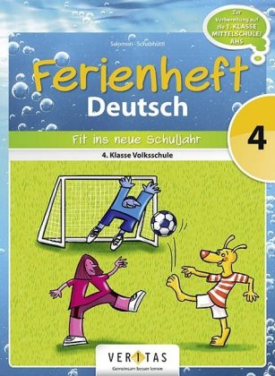 Deutsch Ferienhefte - 4. Klasse - Volksschule