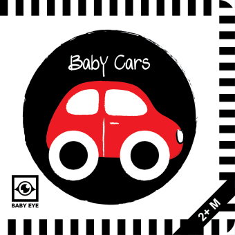Baby Cars: Kontrastbuch für Babys mit Öffnungen · kontrastreiche Bilder angepasst an Babyaugen · Sch