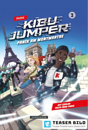 DENKRIESEN - KIBU JUMPER® - Paris - "Panik am Montmartre" | Band 2