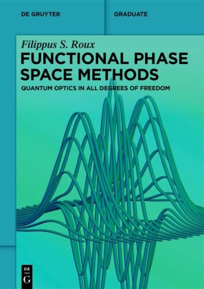Functional Phase Space Methods