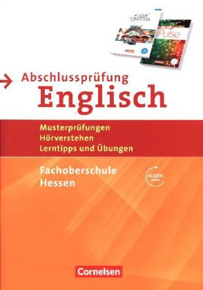 Abschlussprüfung Englisch - Fachoberschule Hessen - B1/B2