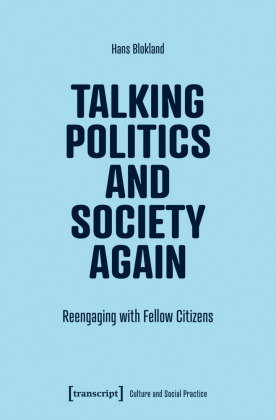 Talking Politics and Society Again