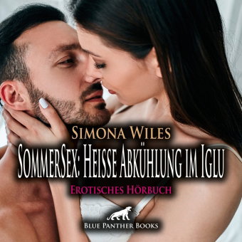 SommerSex: Heiße Abkühlung im Iglu | Erotik Audio Story | Erotisches Hörbuch Audio-CD, Audio-CD