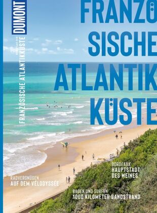 DUMONT Bildatlas Französische Atlantikküste