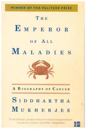 The Emperor of All Maladies