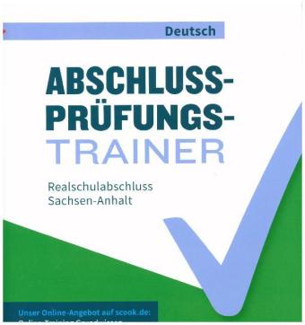 Abschlussprüfungstrainer Deutsch - Sachsen-Anhalt - 10. Schuljahr