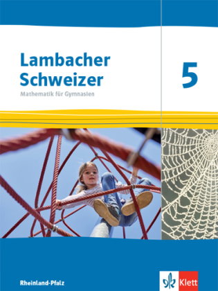 Lambacher Schweizer Mathematik 5. Ausgabe Rheinland-Pfalz